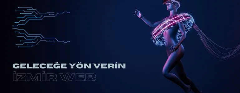 geleceğe yön verin - izmirweb.com
